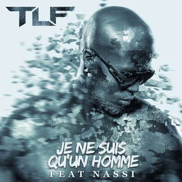 TLF - Je ne suis qu'un homme - Tekst piosenki, lyrics - teksciki.pl