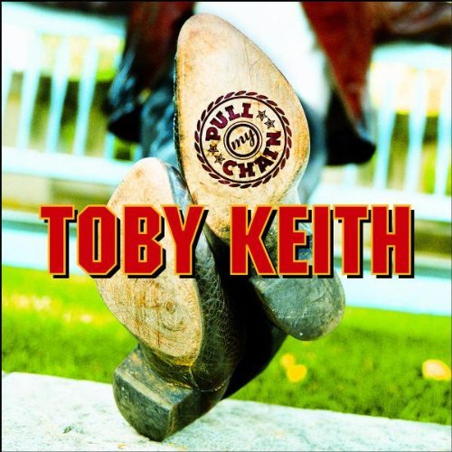 Toby Keith - My List - Tekst piosenki, lyrics - teksciki.pl
