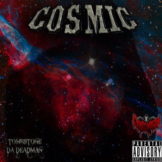 Tombstone Da Deadman - Cosmic - Tekst piosenki, lyrics - teksciki.pl