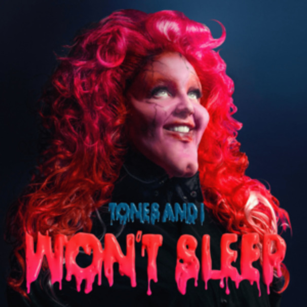 Tones and I - Won’t Sleep - Tekst piosenki, lyrics - teksciki.pl