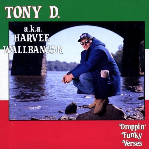 Tony D (a.k.a. Harvee Wallbangar) - Don't Fall For the Gas Line - Tekst piosenki, lyrics - teksciki.pl