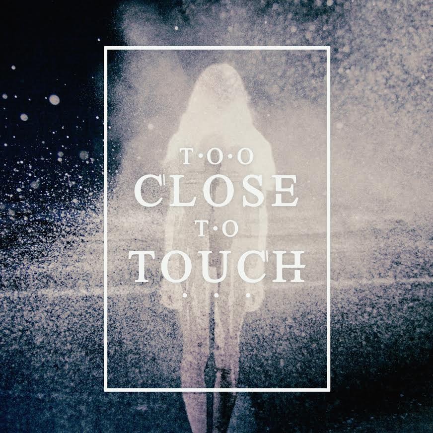 Too Close To Touch - Perfect World - Tekst piosenki, lyrics - teksciki.pl
