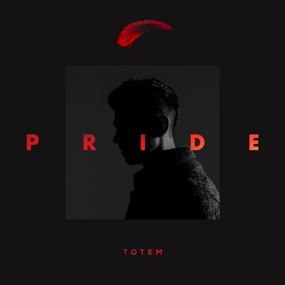 TOTEM - Pride - Tekst piosenki, lyrics - teksciki.pl