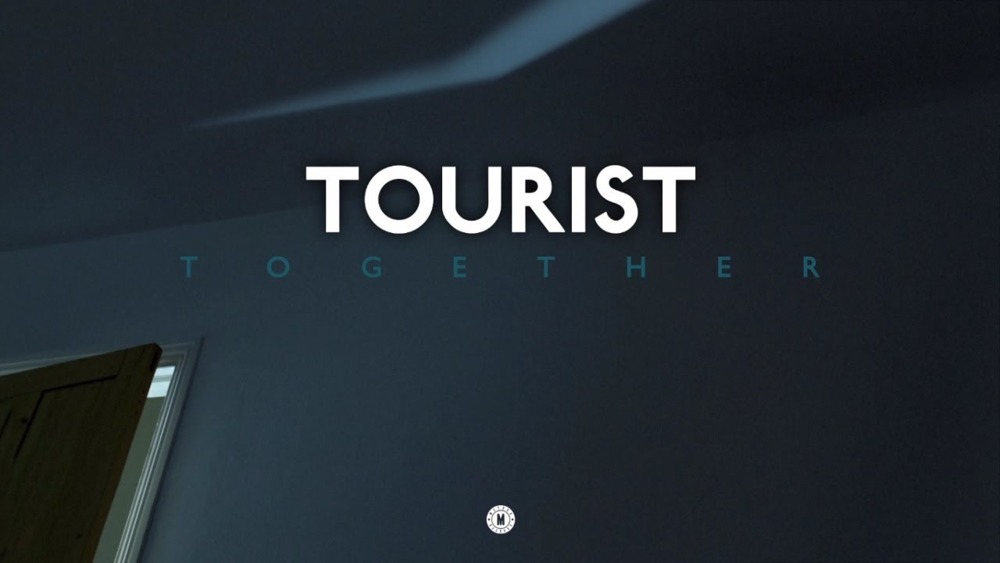 Tourist - Together - Tekst piosenki, lyrics - teksciki.pl
