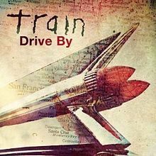 Train - Drive By - Tekst piosenki, lyrics - teksciki.pl