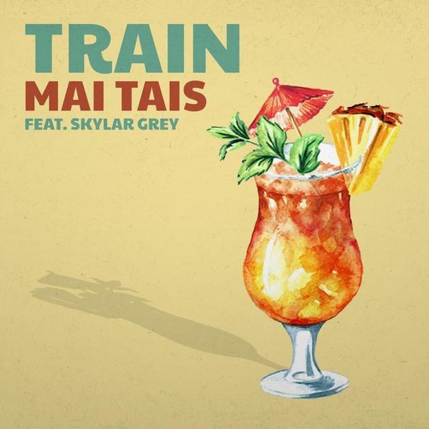 Train - Train feat. Skylar Grey - Mai Tais - Tekst piosenki, lyrics - teksciki.pl