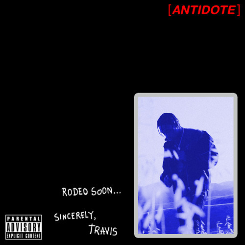 Travis Scott - Antidote - Tekst piosenki, lyrics - teksciki.pl