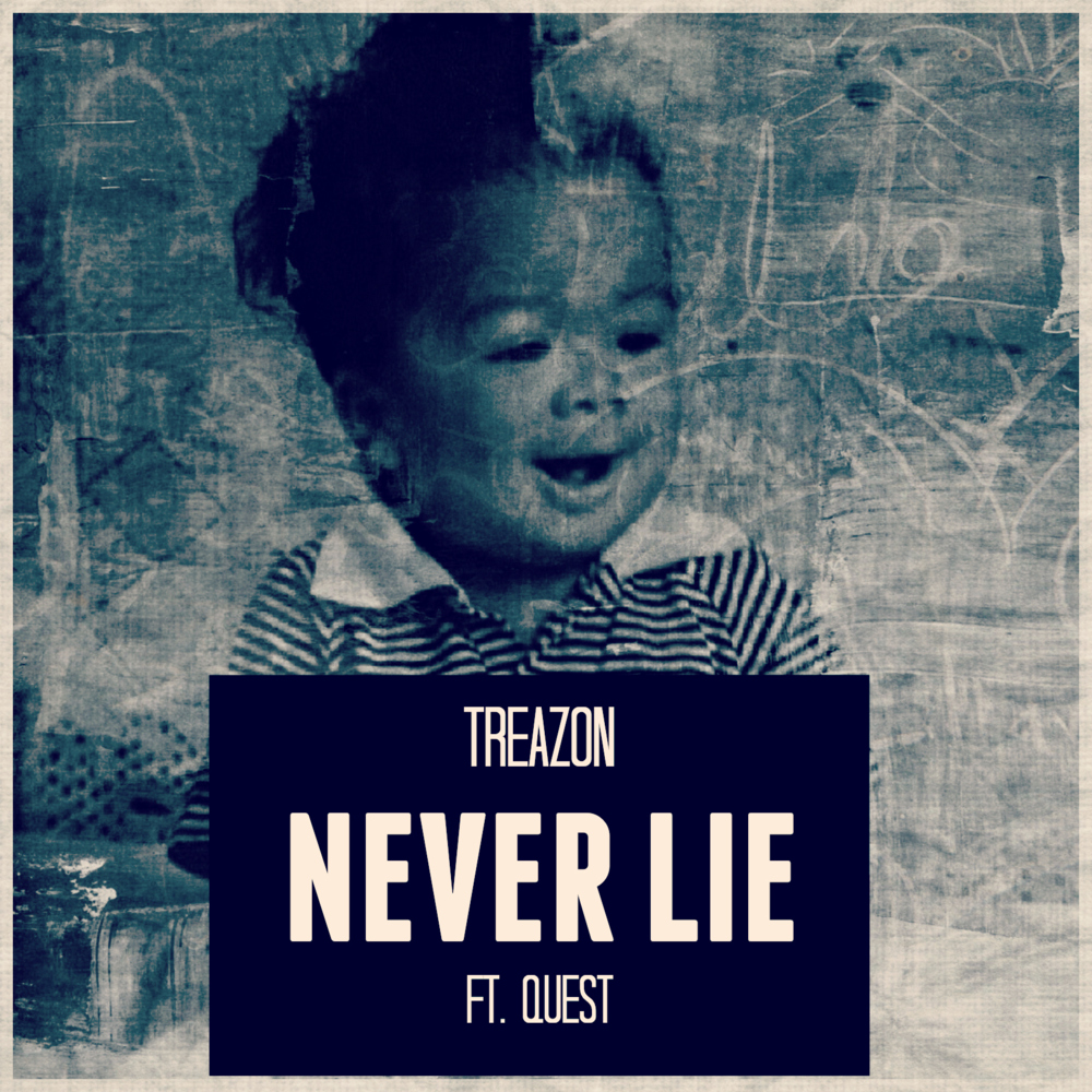 TreaZon - Never Lie - Tekst piosenki, lyrics - teksciki.pl