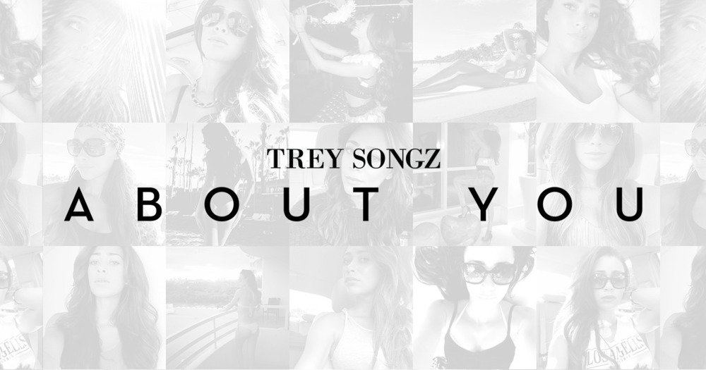 Trey Songz - About You - Tekst piosenki, lyrics - teksciki.pl