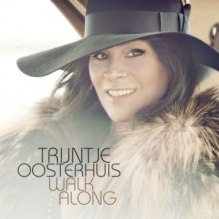 Trijntje Oosterhuis - Walk Along - Tekst piosenki, lyrics - teksciki.pl