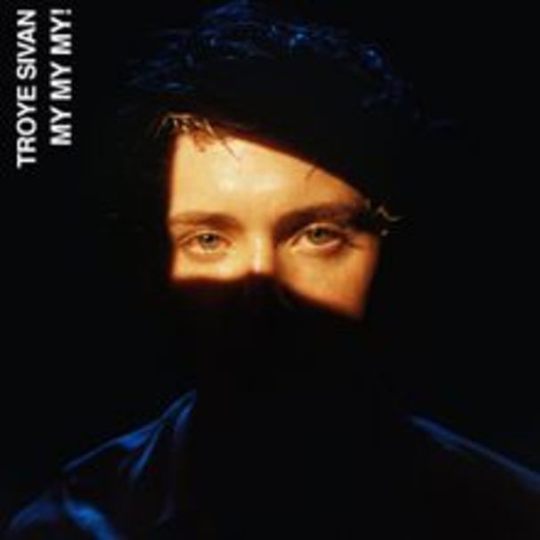 Troye Sivan - My My My! - Tekst piosenki, lyrics - teksciki.pl