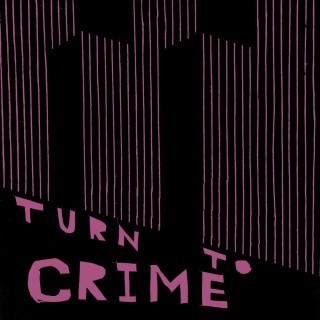 Turn to Crime - This Is What You Wanted - Tekst piosenki, lyrics - teksciki.pl