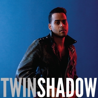 Twin Shadow - Be Mine Tonight - Tekst piosenki, lyrics - teksciki.pl
