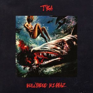Tyga - Hollywood Niggaz - Tekst piosenki, lyrics - teksciki.pl