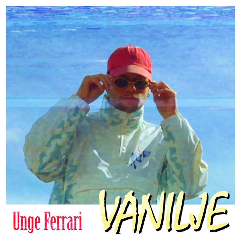 Unge Ferrari - Vanilje - Tekst piosenki, lyrics - teksciki.pl