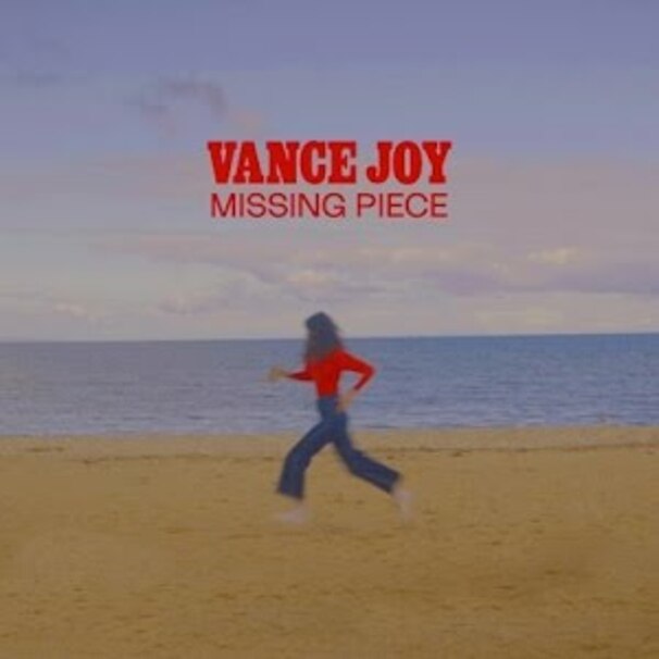 Vance Joy - Missing Piece - Tekst piosenki, lyrics - teksciki.pl