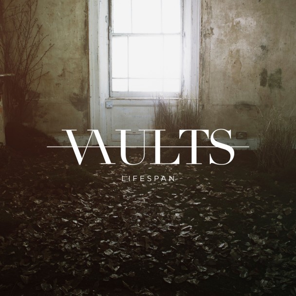 Vaults - Lifespan - Tekst piosenki, lyrics - teksciki.pl