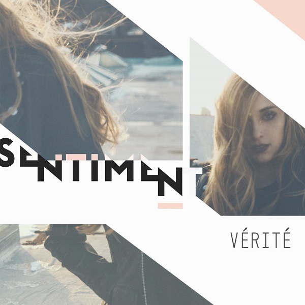 VÉRITÉ - Sentiment - Tekst piosenki, lyrics - teksciki.pl