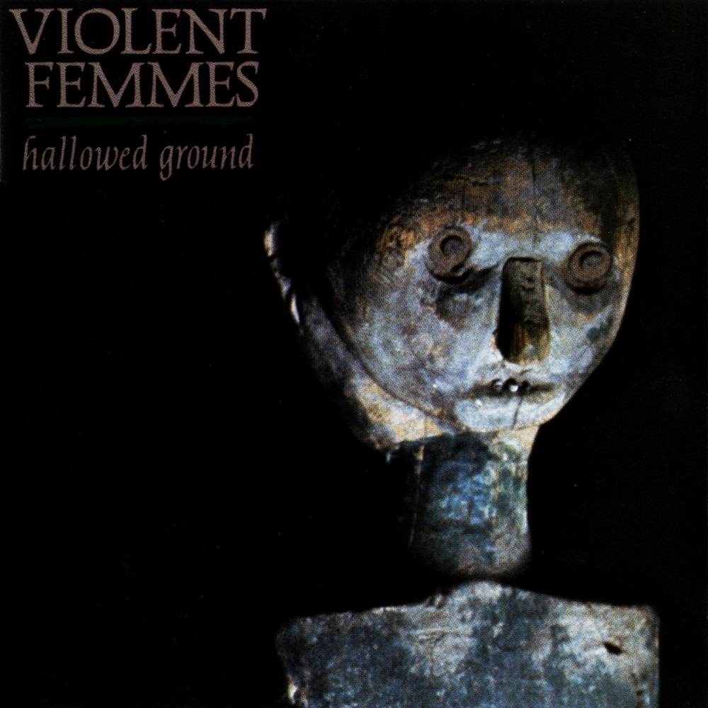 Violent Femmes - Country Death Song - Tekst piosenki, lyrics - teksciki.pl