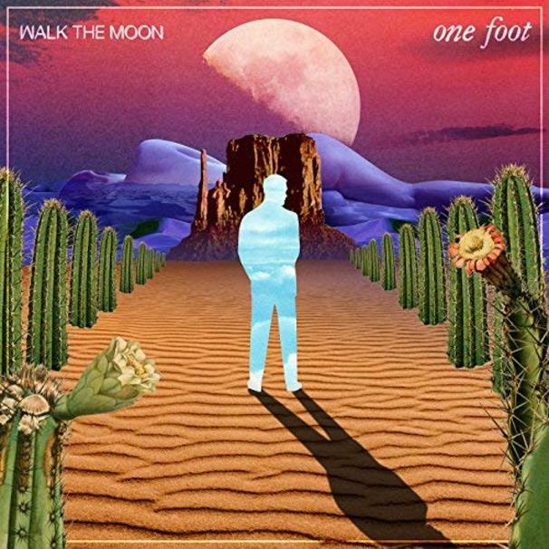 Walk the Moon - One Foot - Tekst piosenki, lyrics - teksciki.pl