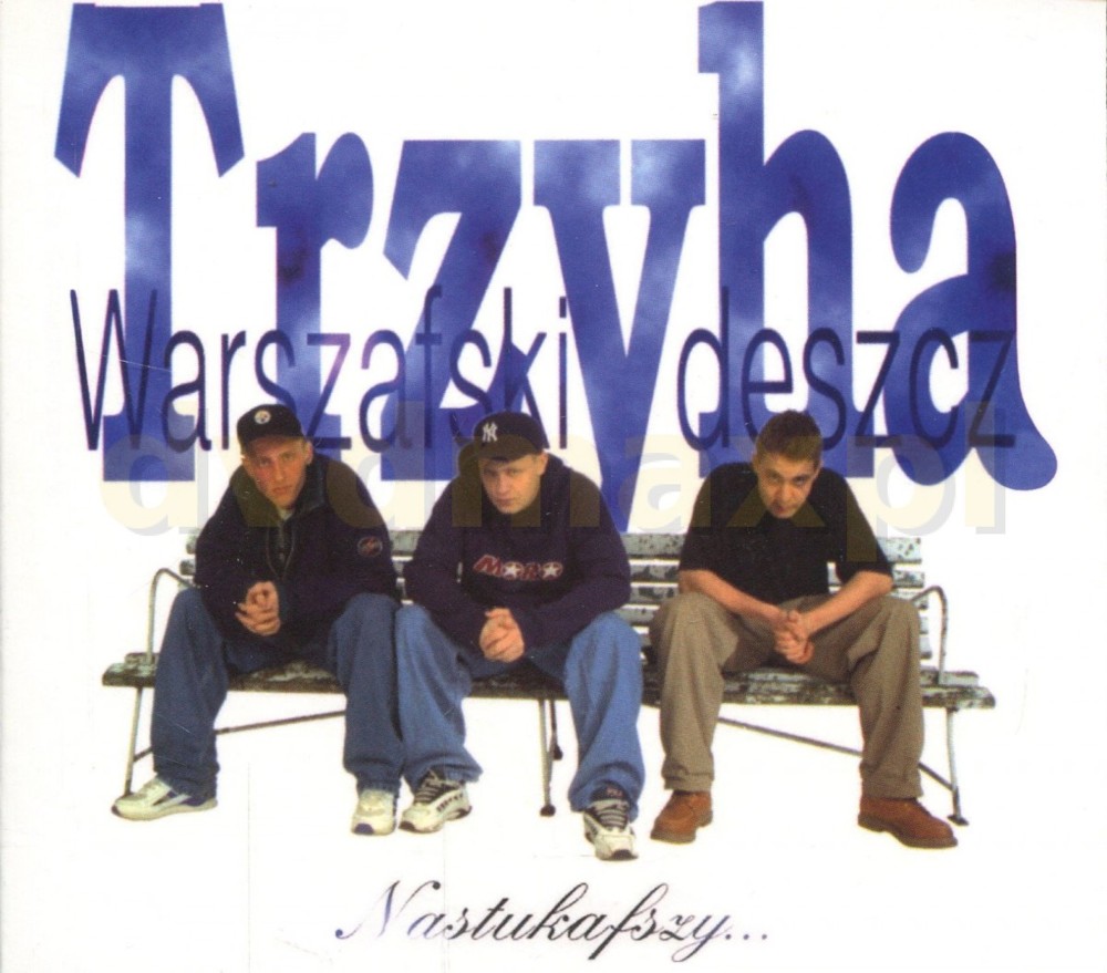 Warszafski Deszcz - Czas nas zmienił chłopaki... (Nastukafszy) - Tekst piosenki, lyrics - teksciki.pl