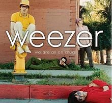 Weezer - We Are All On Drugs - Tekst piosenki, lyrics - teksciki.pl