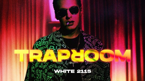 White 2115 - Traproom - Tekst piosenki, lyrics - teksciki.pl