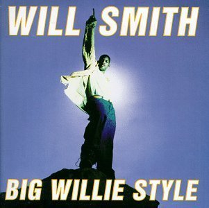 Will Smith - Big Willie Style - Tekst piosenki, lyrics - teksciki.pl