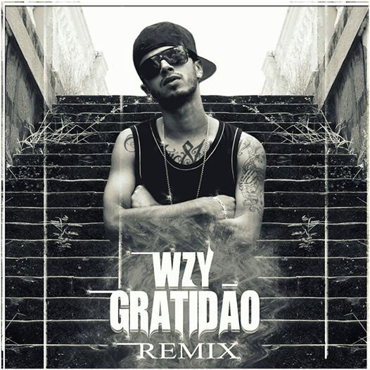 Wzy - Gratidão (Remix) - Tekst piosenki, lyrics - teksciki.pl