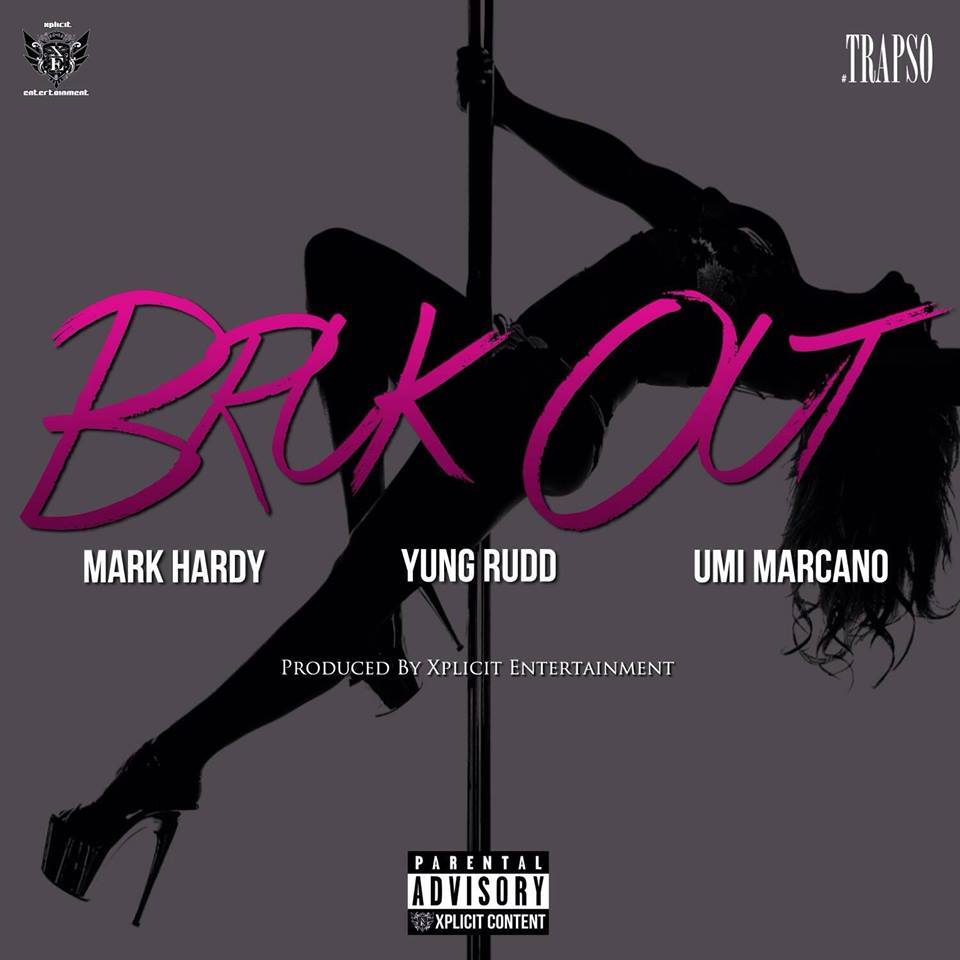 Xplicit Entertainment - Bruk Out - Tekst piosenki, lyrics - teksciki.pl