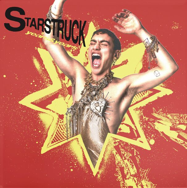 Years & Years - Starstruck - Tekst piosenki, lyrics - teksciki.pl