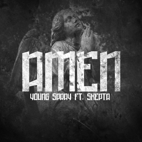 Young Spray - Amen - Tekst piosenki, lyrics - teksciki.pl