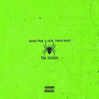 Young Thug - Young Thug feat. J. Cole , Travis Scott - The London - Tekst piosenki, lyrics - teksciki.pl