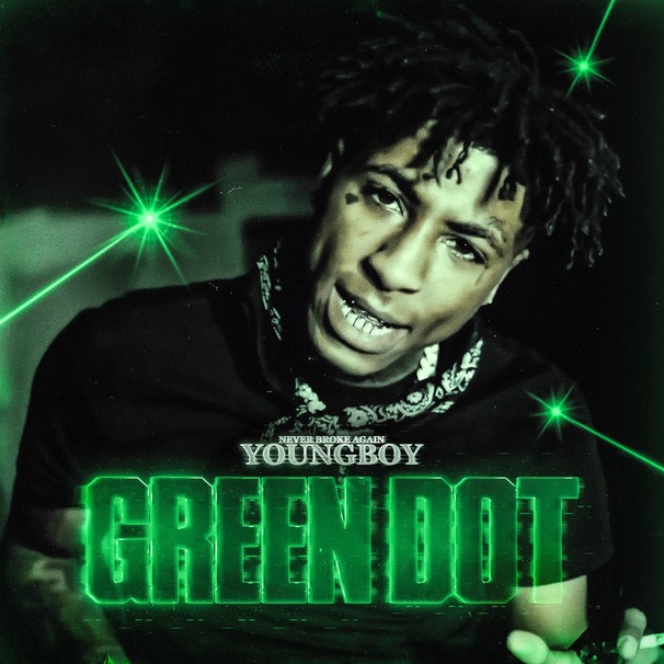 YoungBoy Never Broke Again - Green Dot - Tekst piosenki, lyrics - teksciki.pl