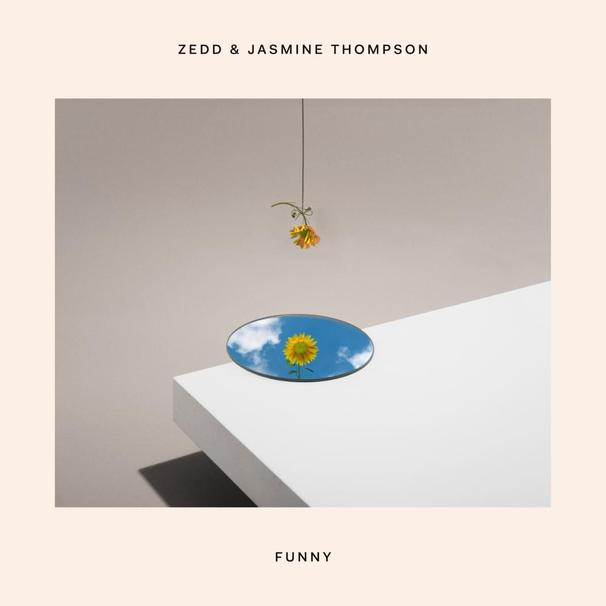 Zedd & Jasmine Thompson - Funny - Tekst piosenki, lyrics - teksciki.pl