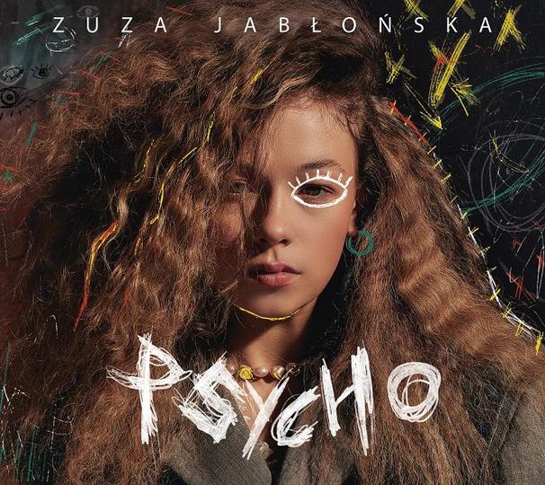 Zuza Jabłońska - Psycho - Tekst piosenki, lyrics - teksciki.pl
